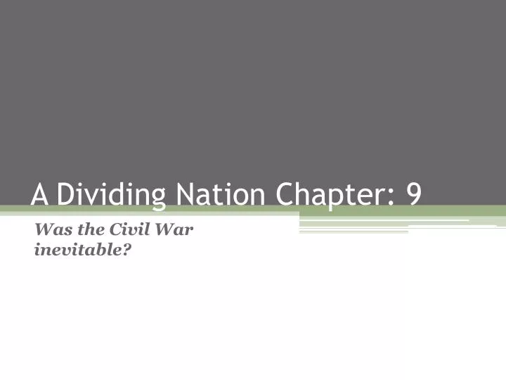 a dividing nation chapter 9