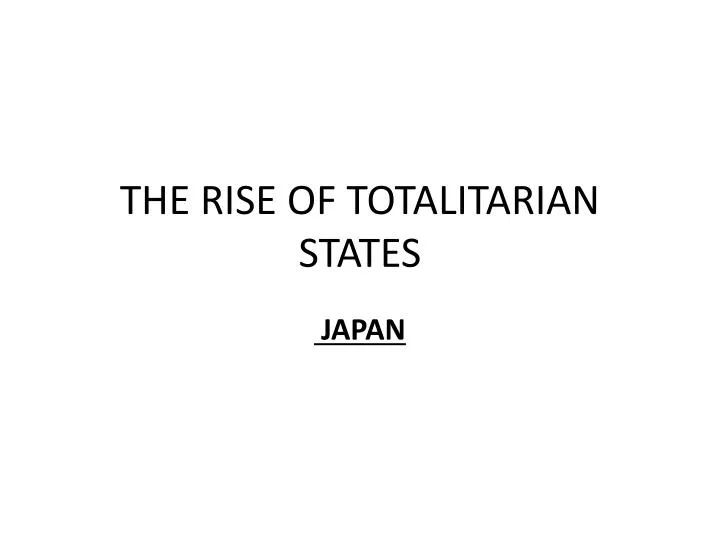 the rise of totalitarian states