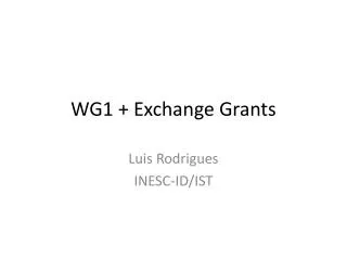 WG1 + Exchange Grants