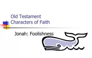 Old Testament Characters of Faith
