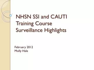 NHSN SSI and CAUTI Training Course Surveillance Highlights