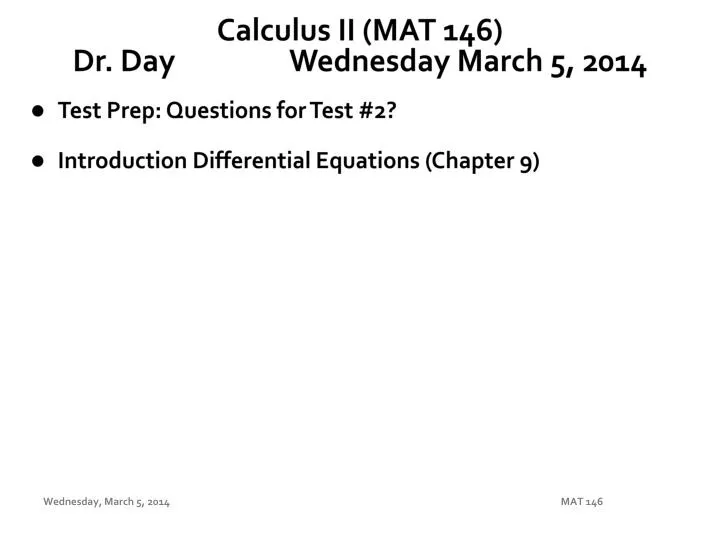 calculus ii mat 146 dr day wednes day march 5 2014