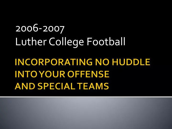 2006 2007 luther college football