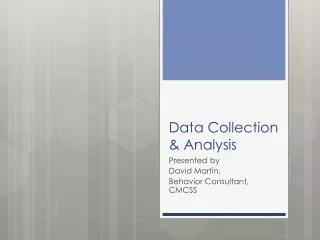 Data Collection &amp; Analysis