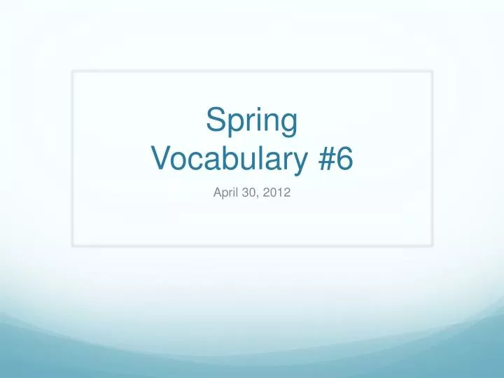spring vocabulary 6