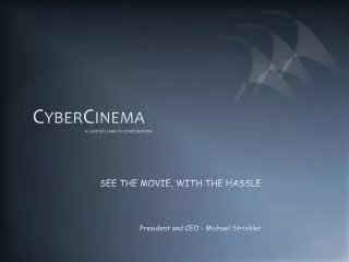 CyberCinema A LIMITED LIABILITY CORPORATION