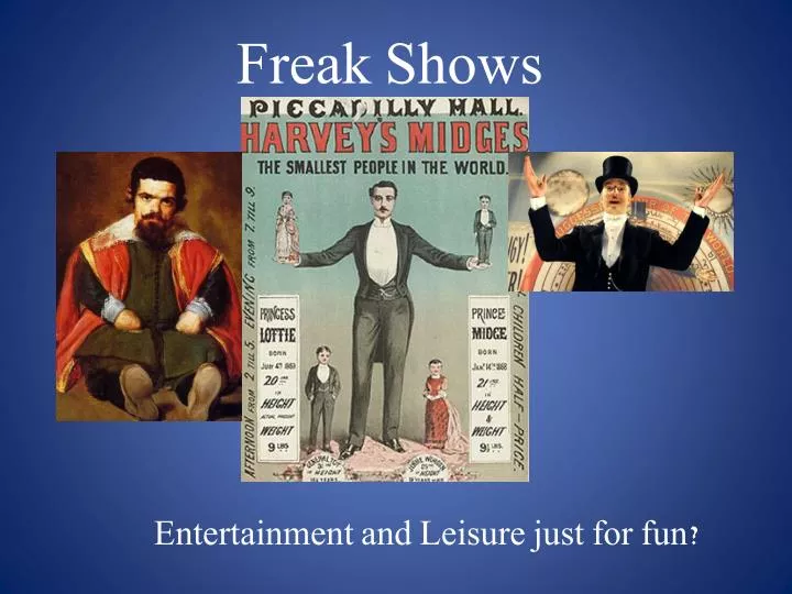 freak shows