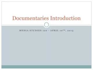 Documentaries Introduction