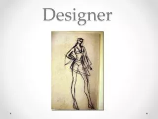 Designer