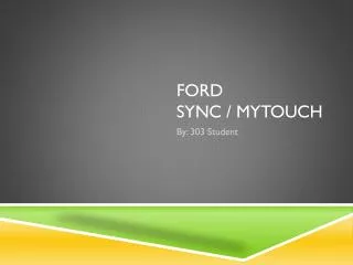 Ford SYNC / MYtouch