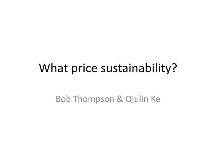what price sustainability