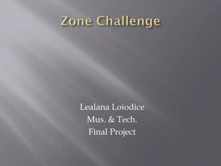 zone challenge
