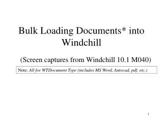 Bulk Loading Documents* into Windchill