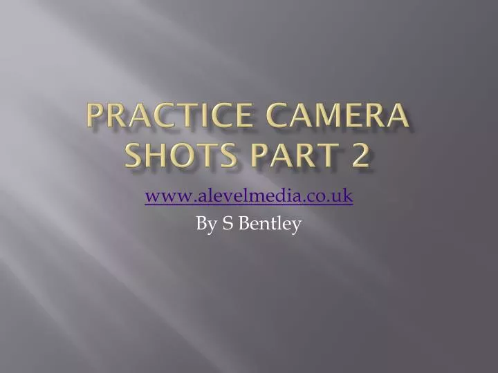 practice camera shots part 2