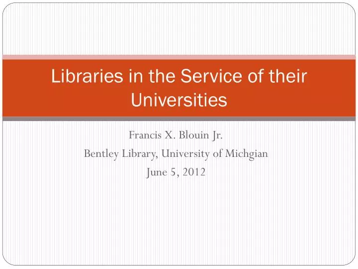 libraries in the service of their universities