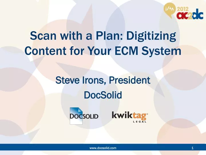 scan with a plan digitizing content for your ecm system