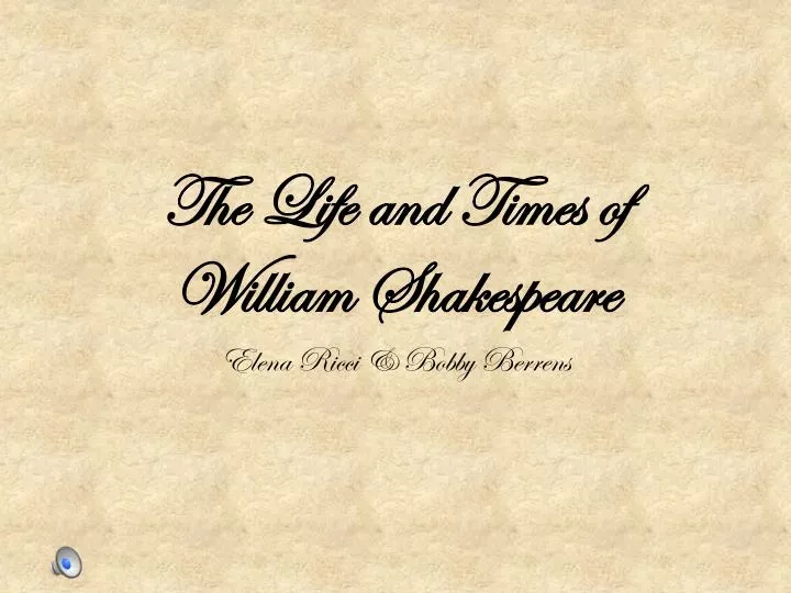 the life and times of william shakespeare