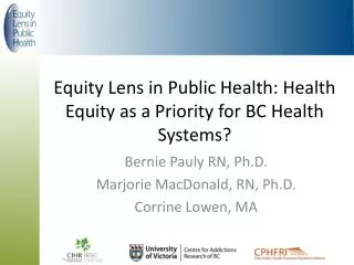 Equity Lens in Public Health: Health Equity as a Priority for BC Health Systems?