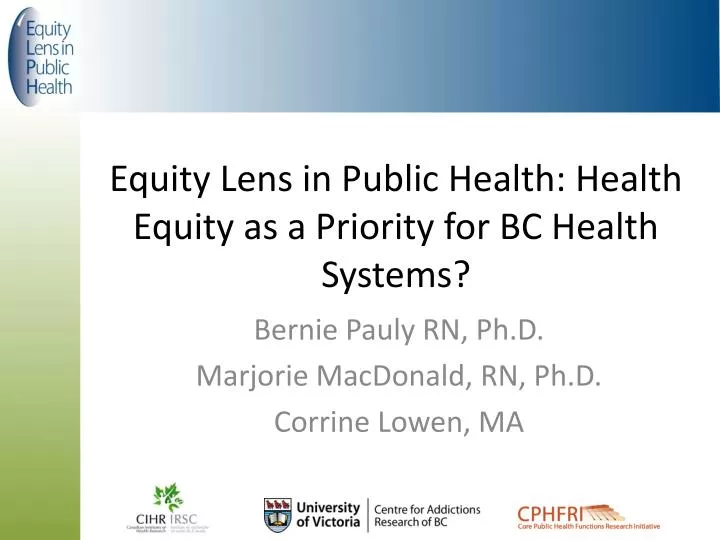 equity lens in public health health equity as a priority for bc health systems