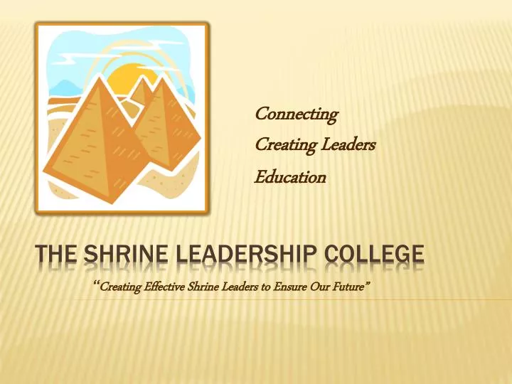 creating effective shrine leaders to ensure our future