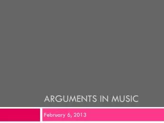 Arguments in Music