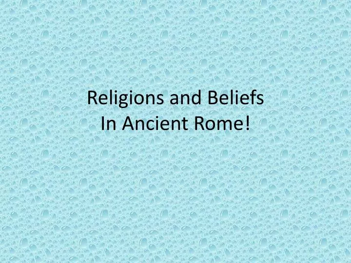 religions and beliefs in ancient rome