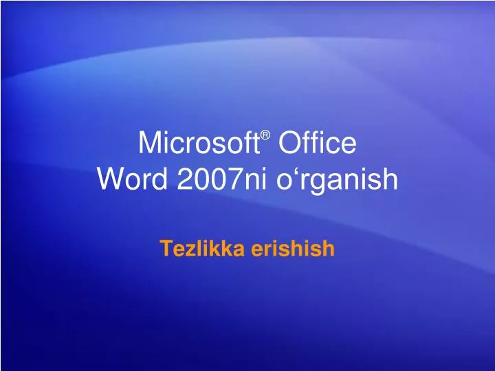 microsoft office word 2007 ni o rganish