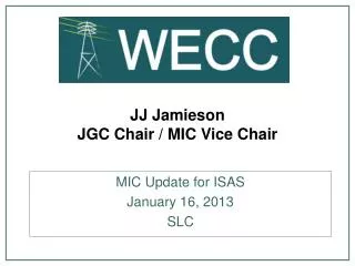JJ Jamieson JGC Chair / MIC Vice Chair