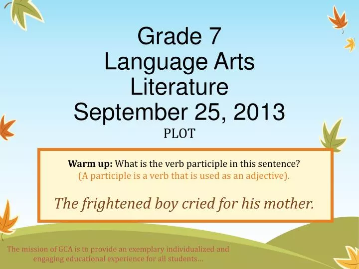 grade 7 language arts literature september 25 2013