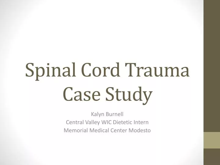 spinal cord trauma case s tudy