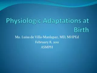 Physiologic Adaptations at Birth