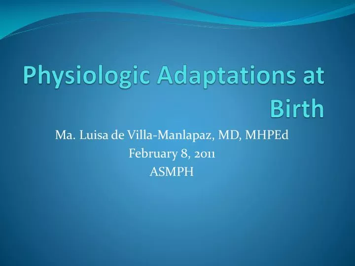 physiologic adaptations at birth
