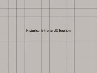 Historical Intro to US Tourism