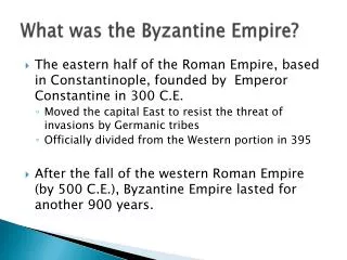 What was the Byzantine Empire?