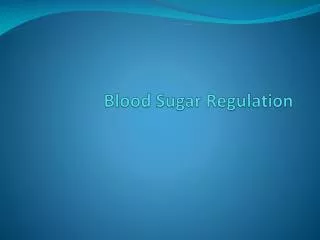 Blood Sugar Regulation