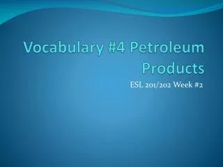 vocabulary 4 petroleum products