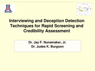 Interviewing and Deception Detection Techniques for Rapid Screening and Credibility Assessment