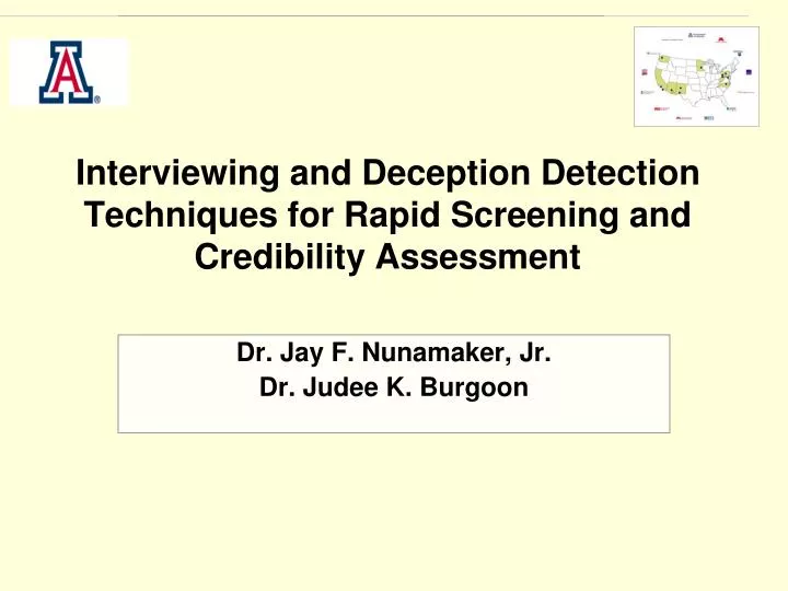 interviewing and deception detection techniques for rapid screening and credibility assessment
