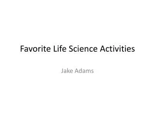 Favorite Life Science Activities