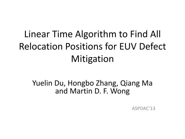 linear time algorithm to find all relocation positions for euv defect mitigation