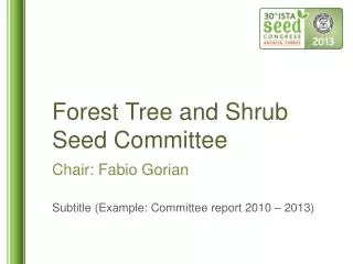 Forest Tree and Shrub Seed Committee