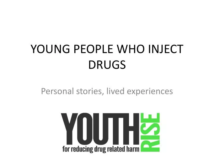 young people who inject drugs
