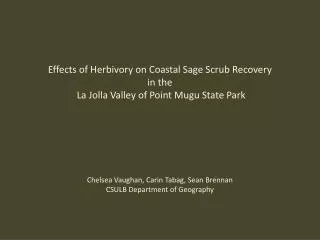 Effects of Herbivory on Coastal Sage Scrub Recovery in the