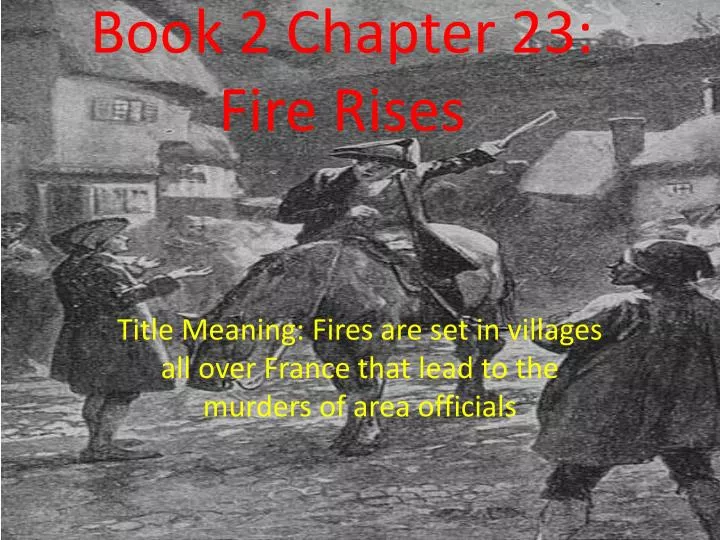 book 2 chapter 23 fire rises