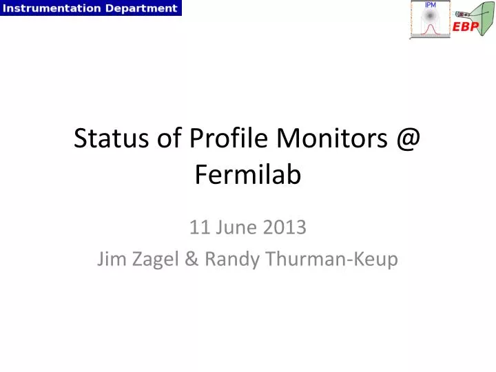status of profile monitors @ fermilab