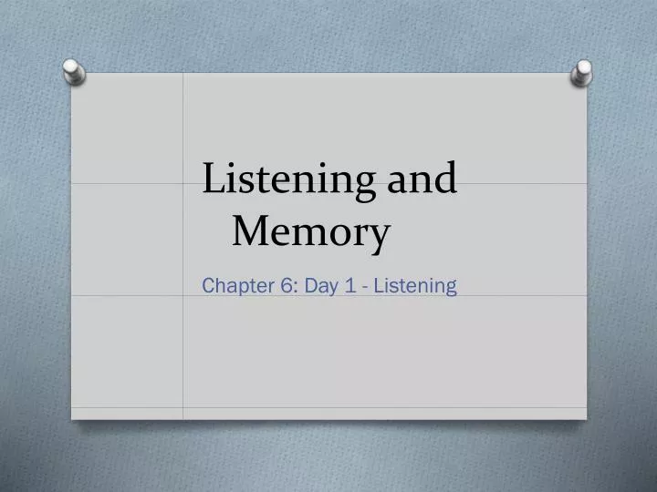 listening and memory