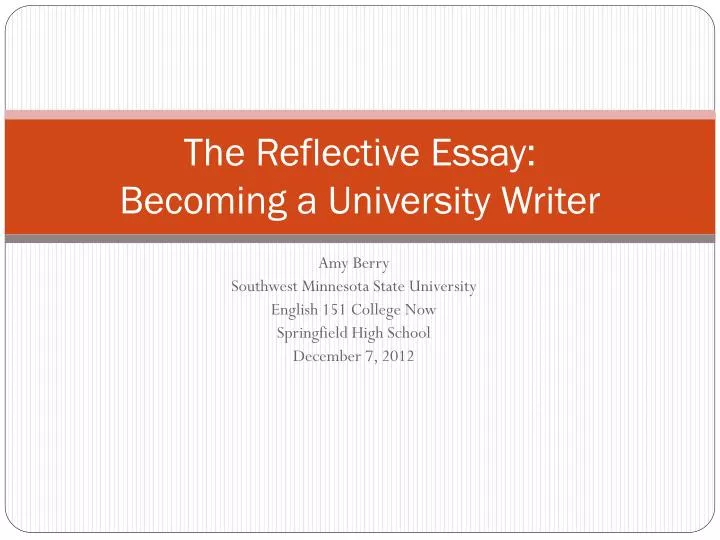 the reflective essay becoming a university writer