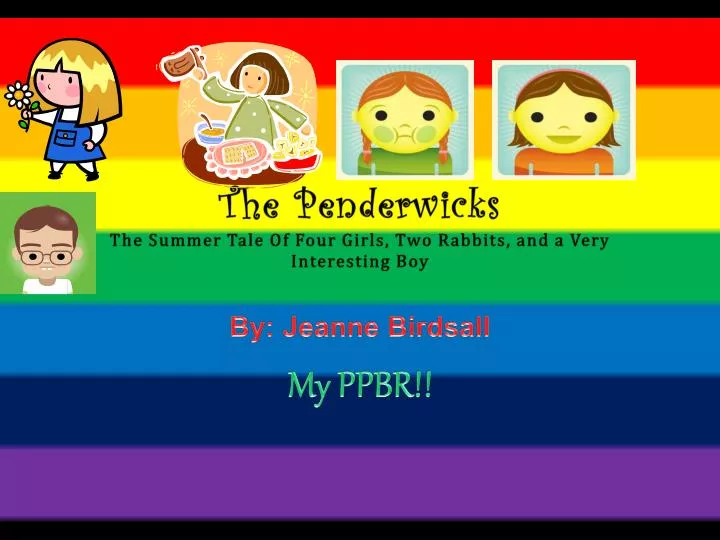 the penderwicks the summer tale of four girls two rabbits and a very interesting boy