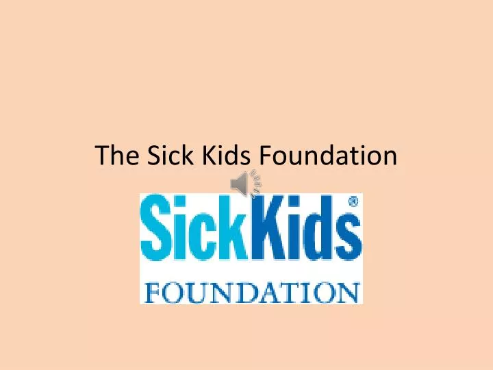 the sick kids foundation