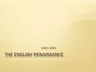 The English renaissance